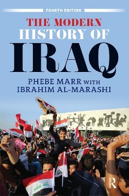 The Modern History of Iraq - Phebe Marr, Ibrahim Al-Marashi
