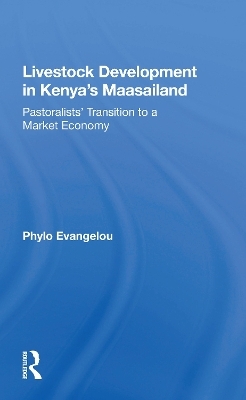 Livestock Development In Kenya's Maasailand - Phylo Evangelou