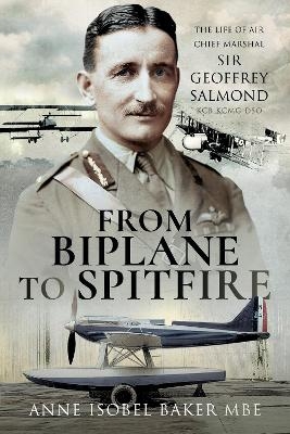 From Biplane to Spitfire - Anne Isobel Baker