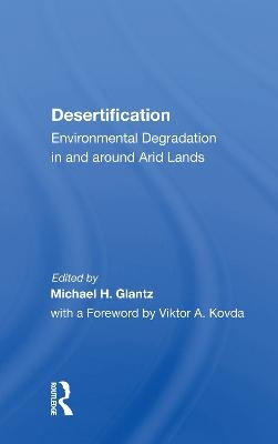 Desertification - Michael H. Glantz