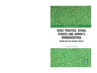 Vedic Practice, Ritual Studies and Jaimini’s Mīmāṃsāsūtras