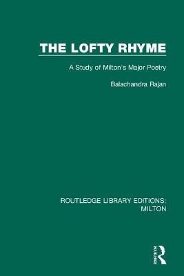 The Lofty Rhyme - Rajan Balachandra