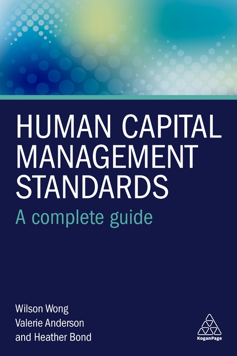 Human Capital Management Standards - Dr Wilson Wong, Valerie Anderson, Heather Bond