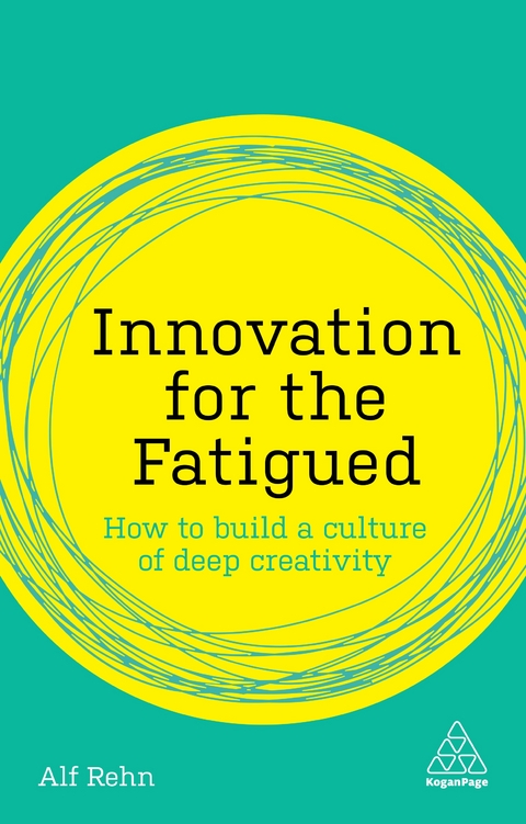 Innovation for the Fatigued - Alf Rehn