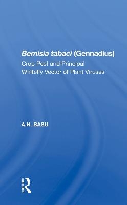 Bemisia Tabaci (Gennadius) - A.N. Basu