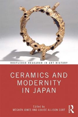 Ceramics and Modernity in Japan - 