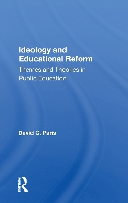 Ideology and Educational Reform