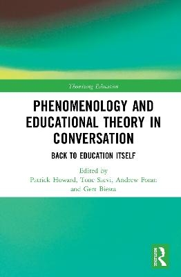 Phenomenology and Educational Theory in Conversation