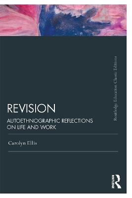 Revision - Carolyn Ellis