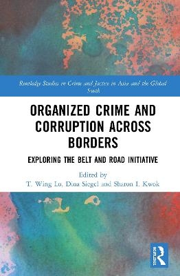 Organized Crime and Corruption Across Borders - 