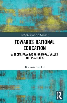 Towards Rational Education