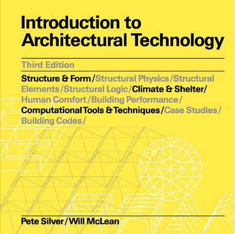 Introduction to Architectural Technology Third Edition - Pete Silver, Will McLean