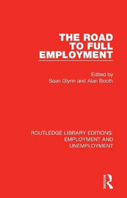 The Road to Full Employment - 