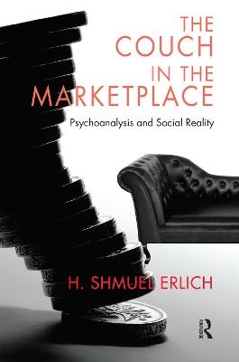 The Couch in the Marketplace - H. Shmuel Erlich