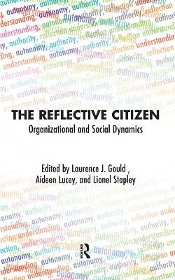 The Reflective Citizen - Laurence J. Gould