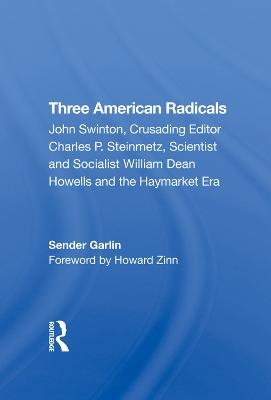 Three American Radicals - Sender Garlin