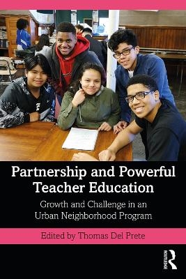 Partnership and Powerful Teacher Education - 