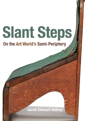 Slant Steps - Jacob Stewart-Halevy