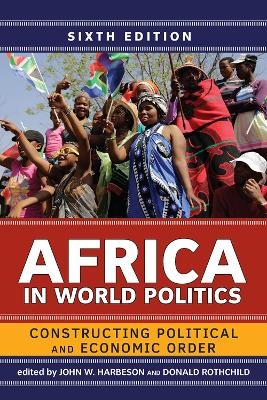 Africa in World Politics - John W Harbeson, Donald Rothchild