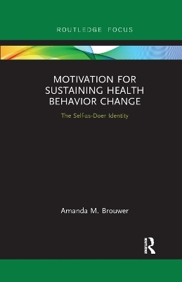 Motivation for Sustaining Health Behavior Change