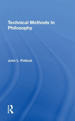Technical Methods In Philosophy - John Pollock