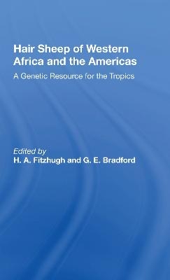 Hair Sheep Of Western Africa And The Americas - H. A. Fitzhugh