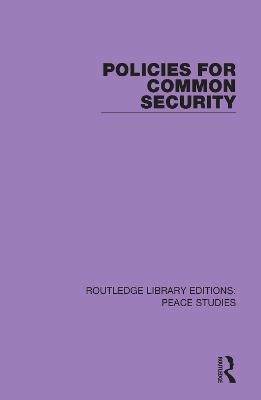 Policies for Common Security -  Stockholm International Peace Research Institute (SIPRI)
