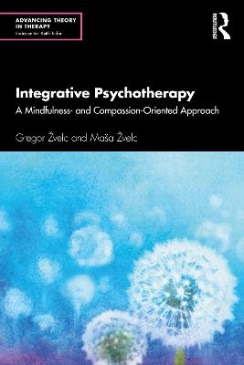 Integrative Psychotherapy - Gregor Žvelc, Ma&scaron;a Žvelc