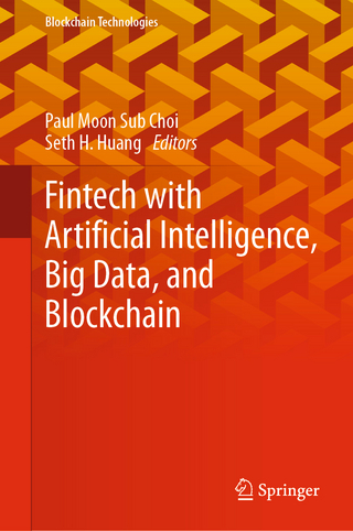 Fintech with Artificial Intelligence, Big Data, and Blockchain