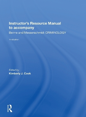Instructor's Manual To Accompany Criminology - Kimberly Cook