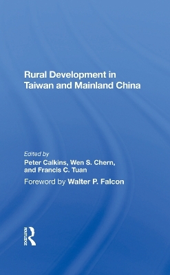 Rural Development In Taiwan And Mainland China - Peter Calkins, Wen S Chern, Francis C. Tuan