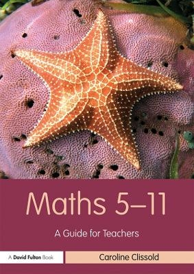 Maths 5&ndash;11 - Caroline Clissold