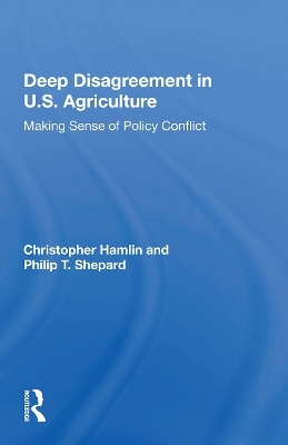 Deep Disagreement In U.s. Agriculture