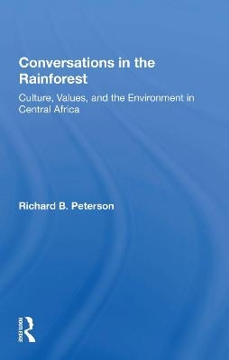 Conversations In The Rainforest - Richard Peterson
