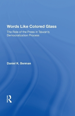 Words Like Colored Glass - Daniel K Berman