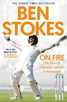 On Fire - Ben Stokes