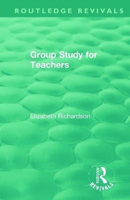 Group Study for Teachers - Elizabeth Richardson