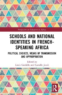 Schools and National Identities in French-speaking Africa