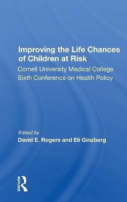 Improving The Life Chances Of Children At Risk - 