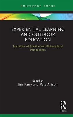 Experiential Learning and Outdoor Education - 