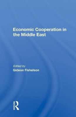 Economic Cooperation In The Middle East - 