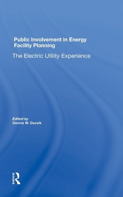 Public Involvement In Energy Facility Planning - Dennis W Ducsik