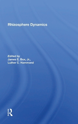 Rhizosphere Dynamics - Luther Hammond, James E Box Jr