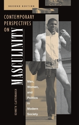 Contemporary Perspectives On Masculinity - Ken Clatterbaugh
