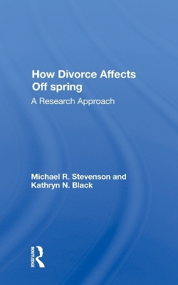 How Divorce Affects Offspring - Michael R. Stevenson