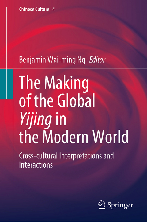 The Making of the Global Yijing in the Modern World - 