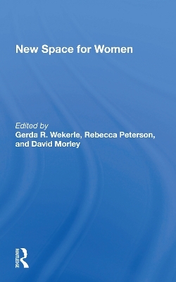 New Space For Women - Gerda R Wekerle