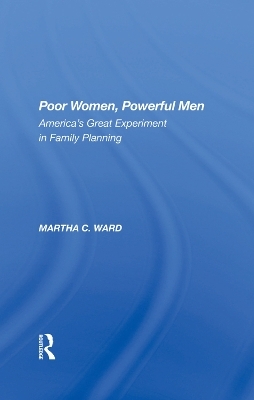 Poor Women, Powerful Men - Martha C Ward