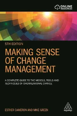 Making Sense of Change Management - Esther Cameron, Mike Green