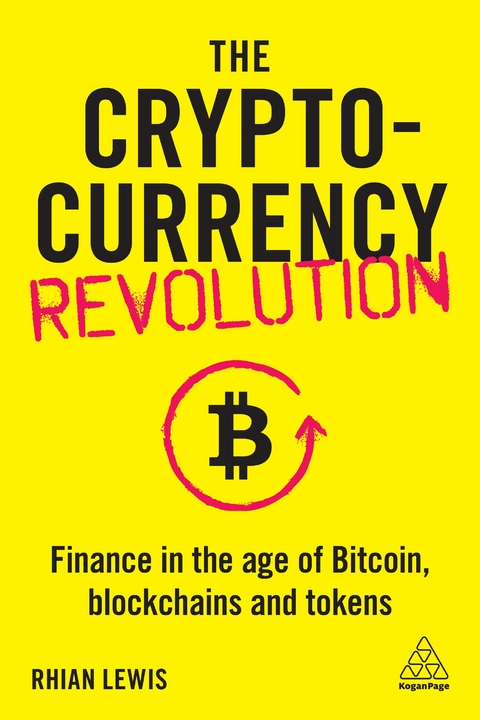 The Cryptocurrency Revolution - Rhian Lewis